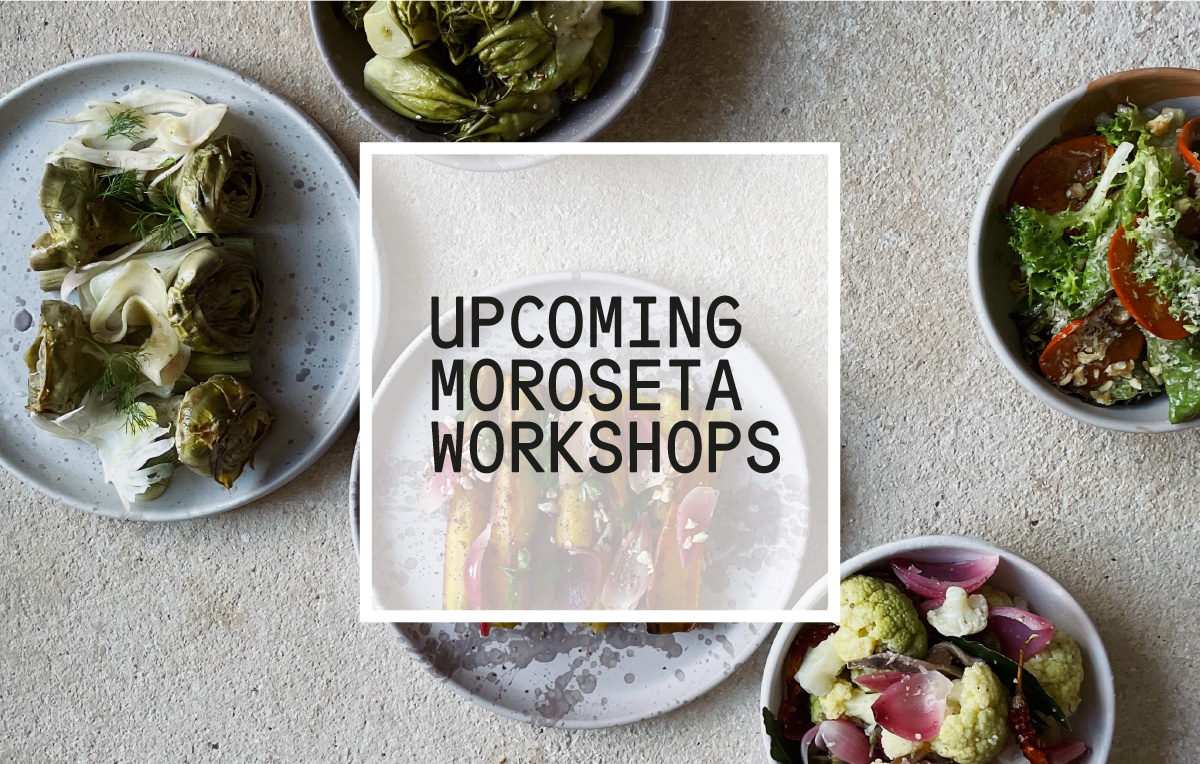 Upcoming Moroseta Workshops